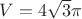 $V=4\sqrt3 \pi$