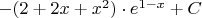$-(2+2x+x^2)\cdot e^{1-x}+C$