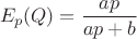 $$E_p(Q)=\frac{ap}{ap+b}$$
