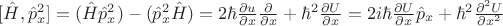 $[\hat{H},\hat{p}^2_x]=(\hat{H}\hat{p}^2_x)-(\hat{p}^2_x\hat{H})=2\hbar\frac{\partial u}{\partial x}\frac{\partial}{\partial x}+\hbar^2\frac{\partial U}{\partial x}=2i\hbar\frac{\partial U}{\partial x}\hat{p}_x+\hbar^2\frac{\partial^2 U}{\partial x^2}$
