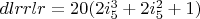 $dlrrlr=20 (2 i_5^3+2 i_5^2+1)$