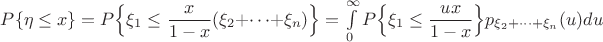 $P\{\eta \leq x\}=P\Big\{\xi_1\leq \dfrac{x}{1-x}(\xi_2+\dots+\xi_n)\Big\}=\int \limits_{0}^{\infty}P\Big\{\xi_1 \leq \dfrac{ux}{1-x}\Big\}p_{\xi_2+\dots+\xi_n}(u)du$