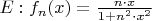 $E:f_n(x)=\frac{n\cdot x}{1+n^2\cdot x^2}$