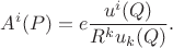 $$A^i(P)=e\frac{u^i(Q)}{R^k u_k(Q)}.$$