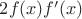 $2f(x)f'(x)$