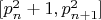 $[p_n^2+1 ,p_{n+1}^2]$