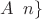 $A \verb \ \{n\}$