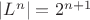 $\left\lvert L^{n} \right\rvert=2^{n+1}$