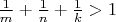 $\frac 1m+\frac 1n+\frac 1k>1$