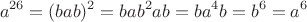 $$a^{26}=(bab)^2=bab^2ab=ba^4b=b^6=a^6$$