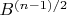 $B^{(n-1)/2}$