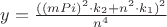 $y=\frac {((mPi)^2 \cdot k_2+n^2 \cdot k_1 )^2 }{n^4}$