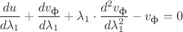 $\dfrac{du}{d\lambda_1}+\dfrac{dv_\text{ф}}{d\lambda_1}+\lambda_1\cdot\dfrac{d^2 v_\text{ф}}{d\lambda_1^2}-v_\text{ф}=0$