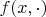 $f(x,\cdot)$