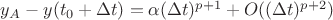 $y_{A} - y(t_0 + \Delta t) = \alpha (\Delta t)^{p+1} + O((\Delta t)^{p+2})$