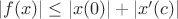 $|f(x)|\le|x(0)|+|x'(c)|$