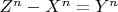 $Z^n-X^n=Y^n$