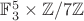 $\mathbb F_3^5 \times \mathbb Z / 7 \mathbb Z $