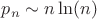 $p_n \sim n\ln(n)$