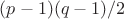 $(p-1)(q-1)/2$