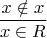$$\frac{x \notin x}{x \in R}$$