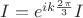 $I = e^{ik\frac{2\pi}{3}}I$