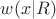 $w(x|R)$