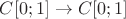 $C[0;1] \to C[0;1]$