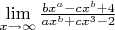 $\lim\limits_{x\to \infty} \frac{bx^a -cx^b+4}{ax^b+cx^3-2}$