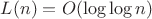 $L(n) = O(\log\log n)$