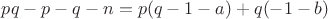 $pq-p-q-n=p(q-1-a)+q(-1-b)$