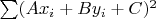 $\sum (Ax_i+By_i+C)^2$