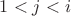 $1 < j < i$