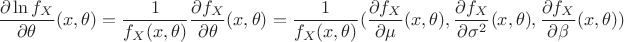 $$\frac{\partial \ln f_X}{\partial \theta}(x,\theta )=\frac{1}{f_X(x,\theta)}\frac{\partial f_X}{\partial \theta}(x,\theta )=\frac{1}{f_X(x,\theta)}(\frac{\partial f_X}{\partial \mu}(x,\theta ),\frac{\partial f_X}{\partial \sigma ^2}(x,\theta ),\frac{\partial f_X}{\partial \beta}(x,\theta ))$$