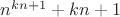 $n^{kn+1}+kn+1$ $n^{kn+1}+kn+1$