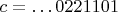 $c=\dots 0221101$