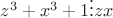 $z^3+x^3+1\vdots zx$