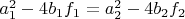$a_1^2-4b_1f_1=a_2^2-4b_2f_2$