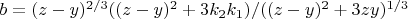 $b=(z-y)^{2/3}((z-y)^2+3k_2k_1)/((z-y)^2+3zy)^{1/3}$