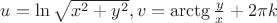 $u=\ln\sqrt{x^2+y^2}, v=\arctg\frac{y}{x}+2\pi k$