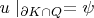 $u\mid_{\partial K \cap Q}=\psi$