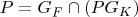 $P=G_F  \cap (P G_K)$
