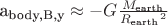 a_{\text{body,B,y}} \approx - G\tfrac{M_{\text{earth}}}{{R_{\text{earth}}}^2}
