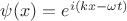 $\psi(x)=e^{i(kx-\omega t)}$