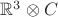 $\mathbb R^3 \otimes C$