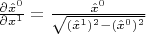 $\frac{\partial \hat{x}^0}{\partial x^1}=\frac{\hat{x}^0}{\sqrt{(\hat{x}^1)^2 - (\hat{x}^0)^2}}$