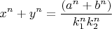 $$x^n+y^n=\frac{(a^n+b^n)}{k_1^nk_2^n}$$