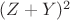 $(Z+Y)^2$