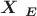 \boldsymbol{X} _{ \boldsymbol{E} } \boldsymbol{X} _{ \boldsymbol{E} }