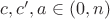 $c, c', a \in (0,n)$
